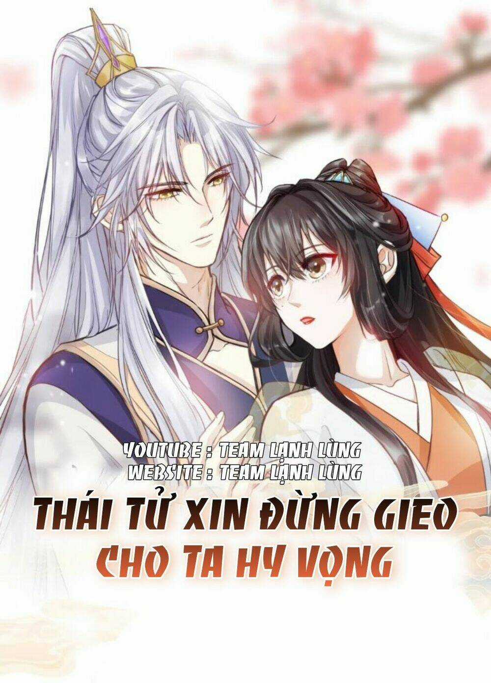 Thái Tử Xin Đừng Gieo Cho Ta Hy Vọng Chapter 1 trang 0