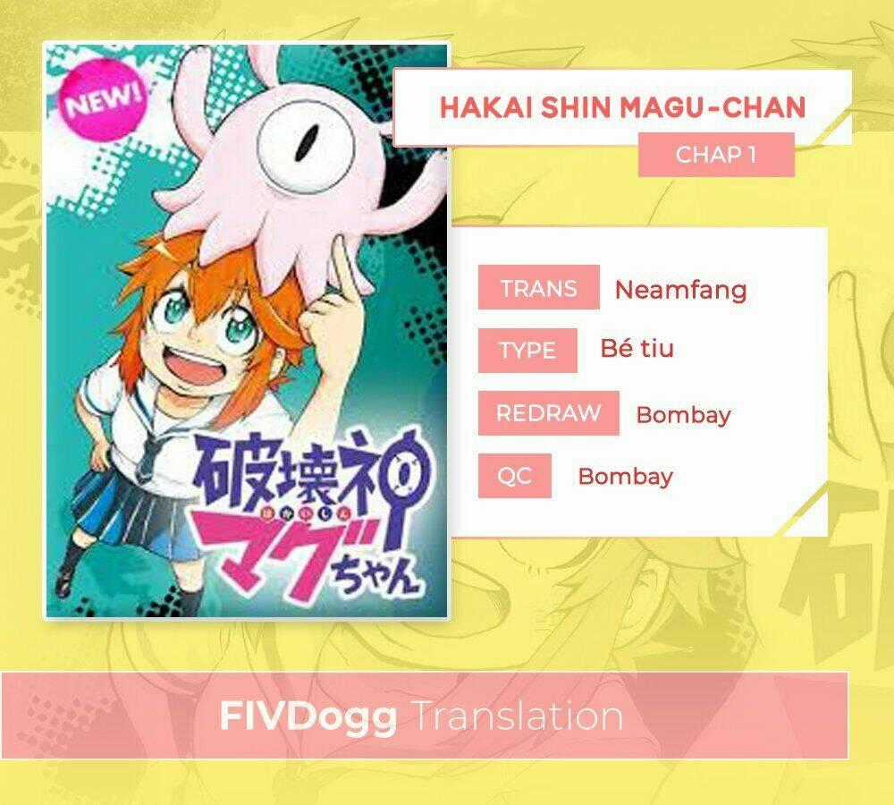 Thần Hủy Diệt: Magu-Chan Chapter 1 trang 1