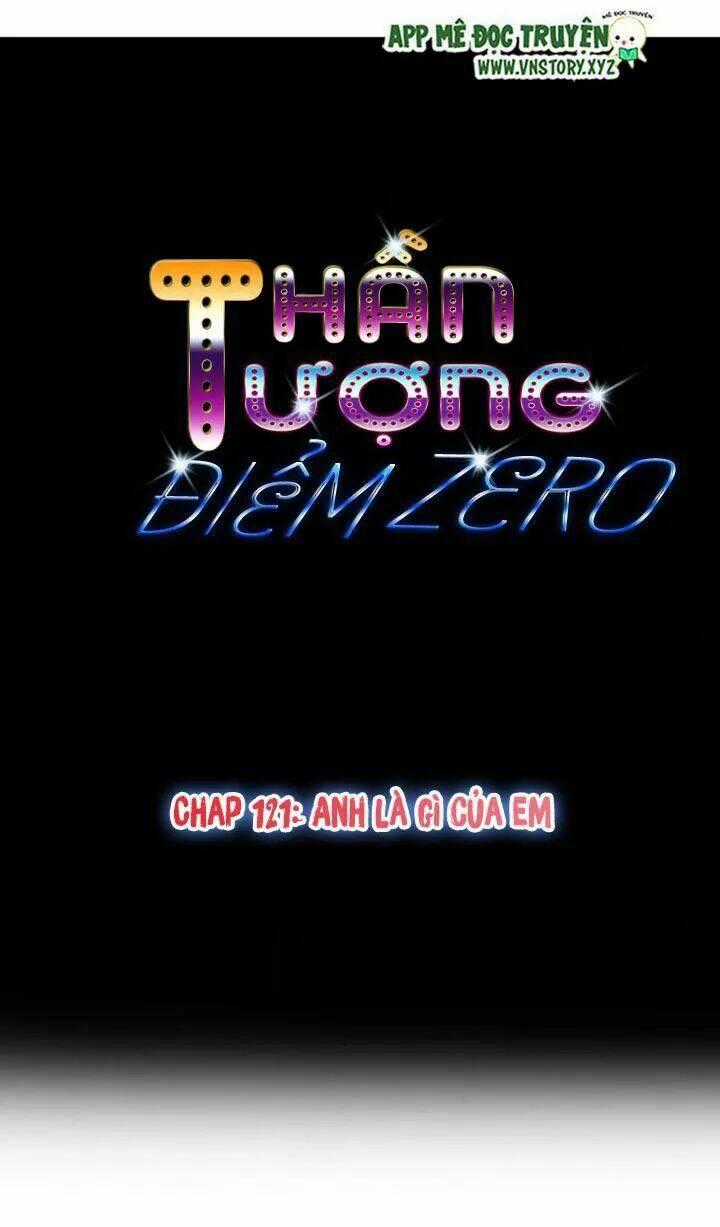 Thần Tượng Điểm Zero Chapter 121 trang 0