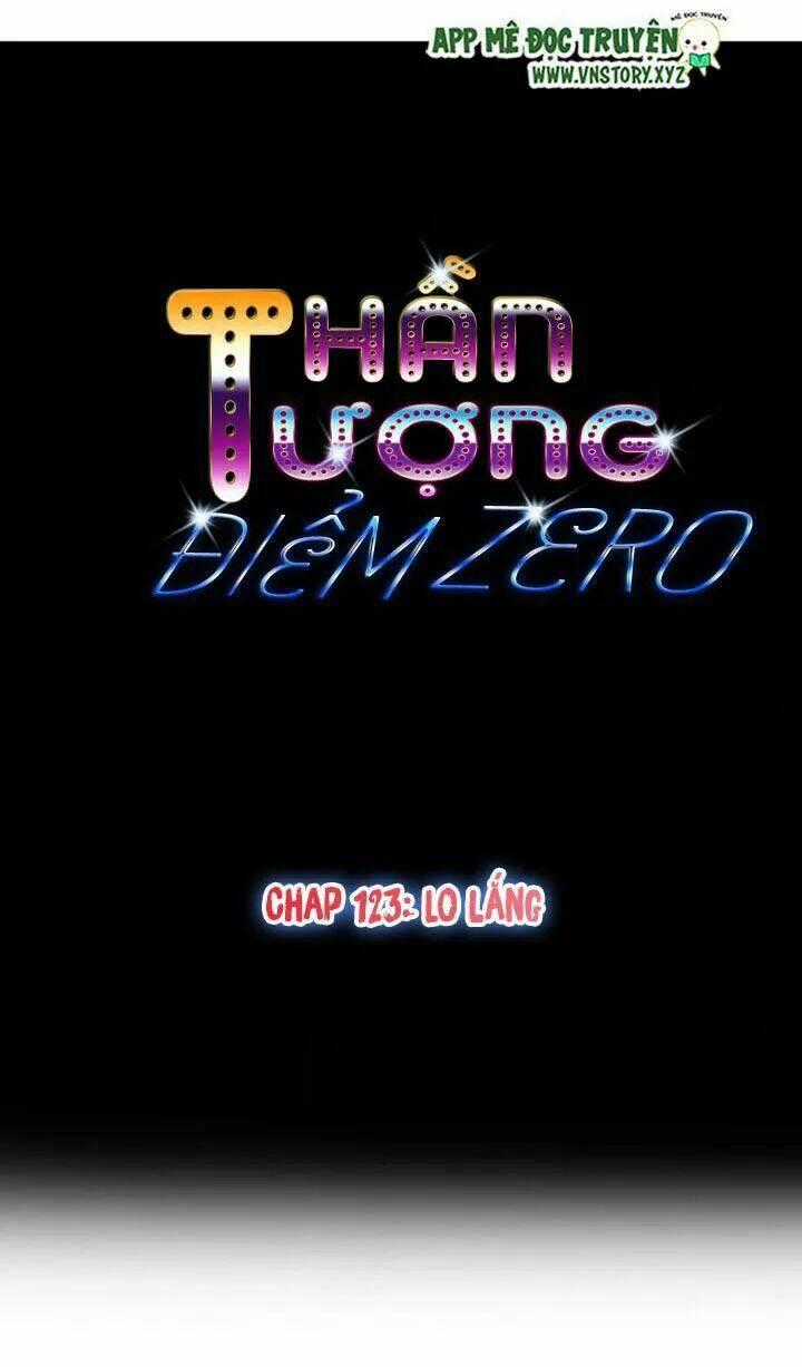 Thần Tượng Điểm Zero Chapter 123 trang 0