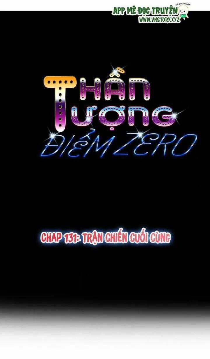 Thần Tượng Điểm Zero Chapter 131 trang 0