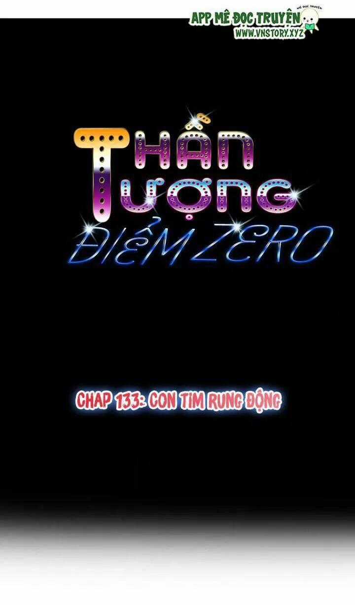 Thần Tượng Điểm Zero Chapter 133 trang 0