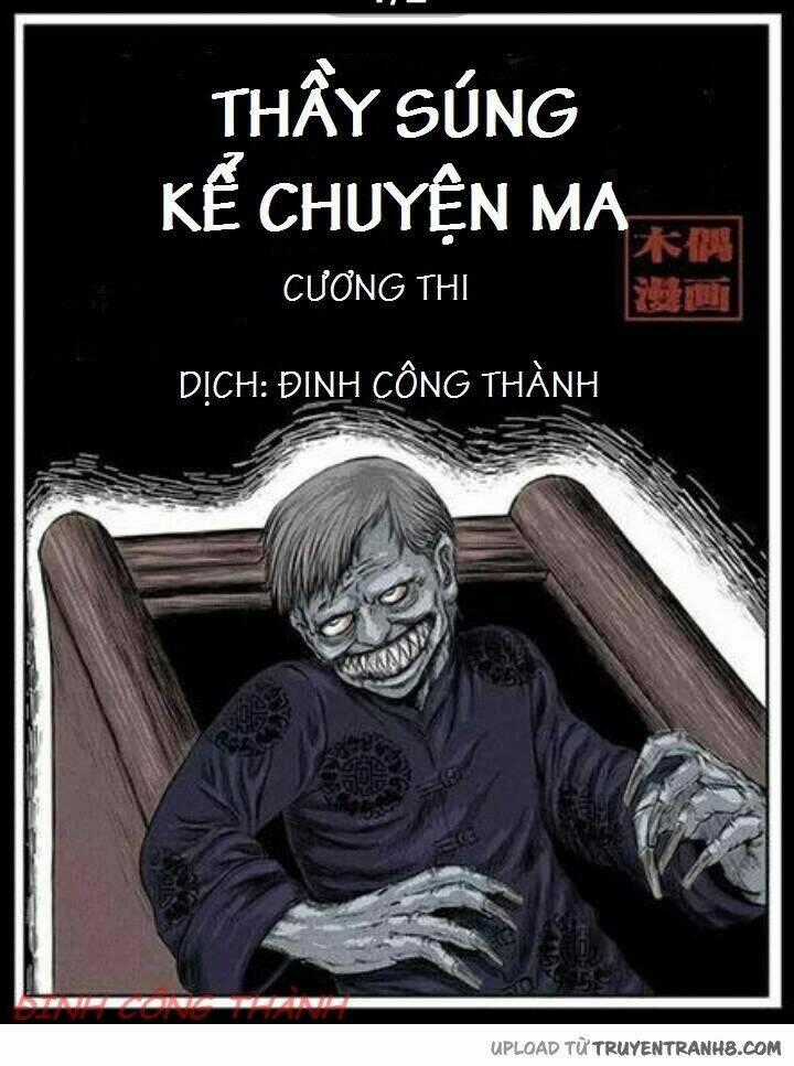 Thầy Súng Kể Chuyện Ma Chapter 2 trang 1