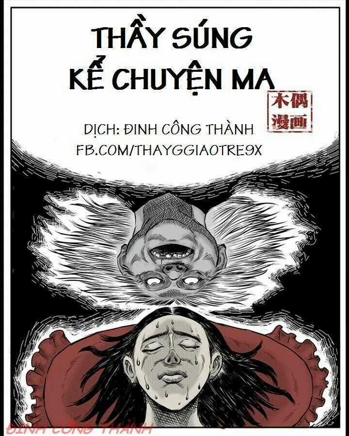 Thầy Súng Kể Chuyện Ma Chapter 7 trang 0