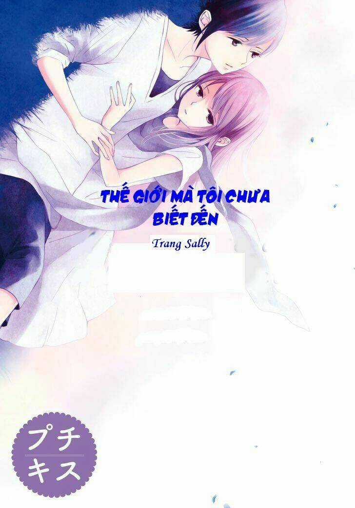 Thế Giới Mà Tôi Chưa Biết Đến Chapter 1 trang 0