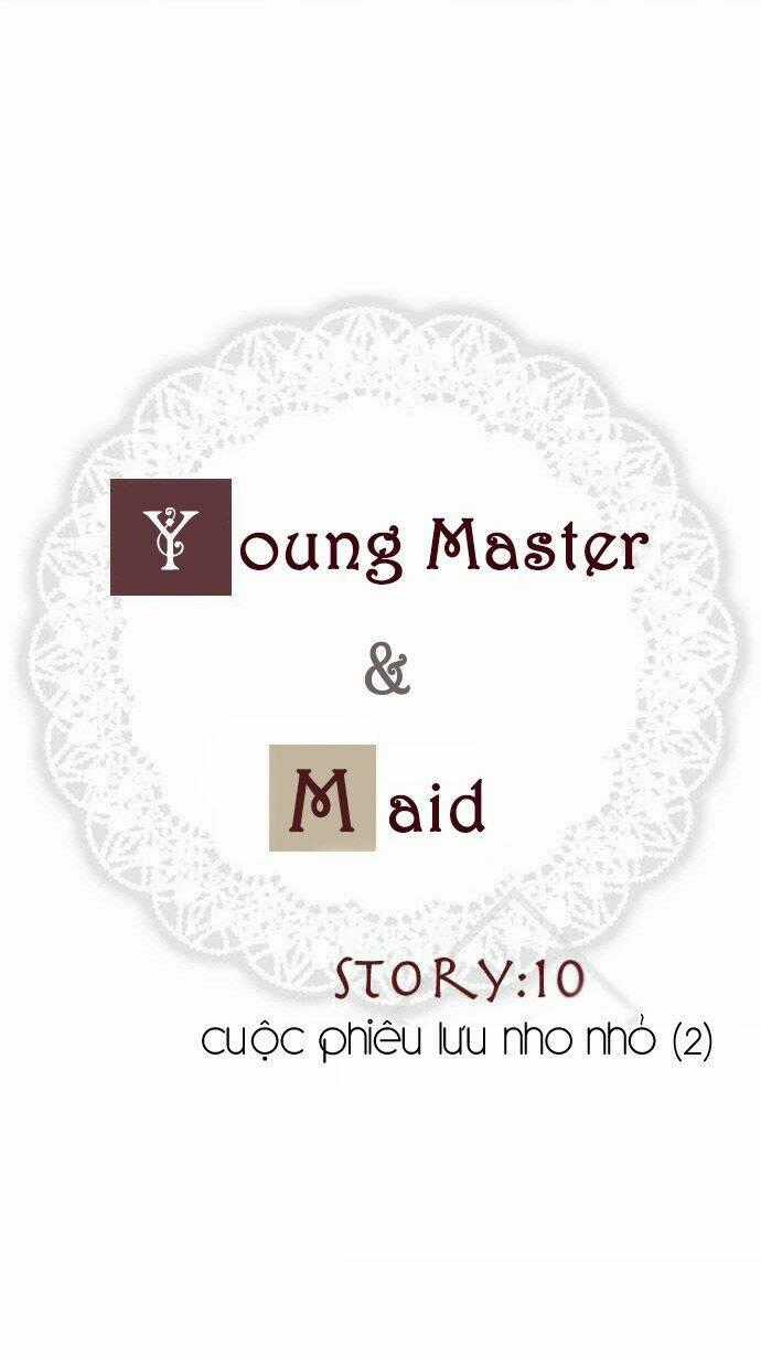 The Young Master And The Maid Chapter 10 trang 1