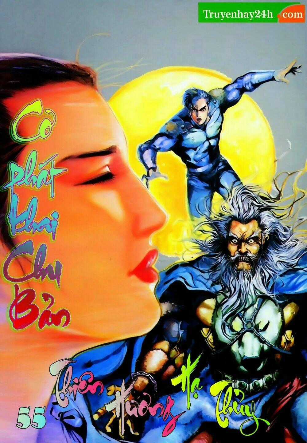 Thiên Tử Truyền Kỳ 1 - Cơ Phát Khai Chu Bản Chapter 55 trang 0