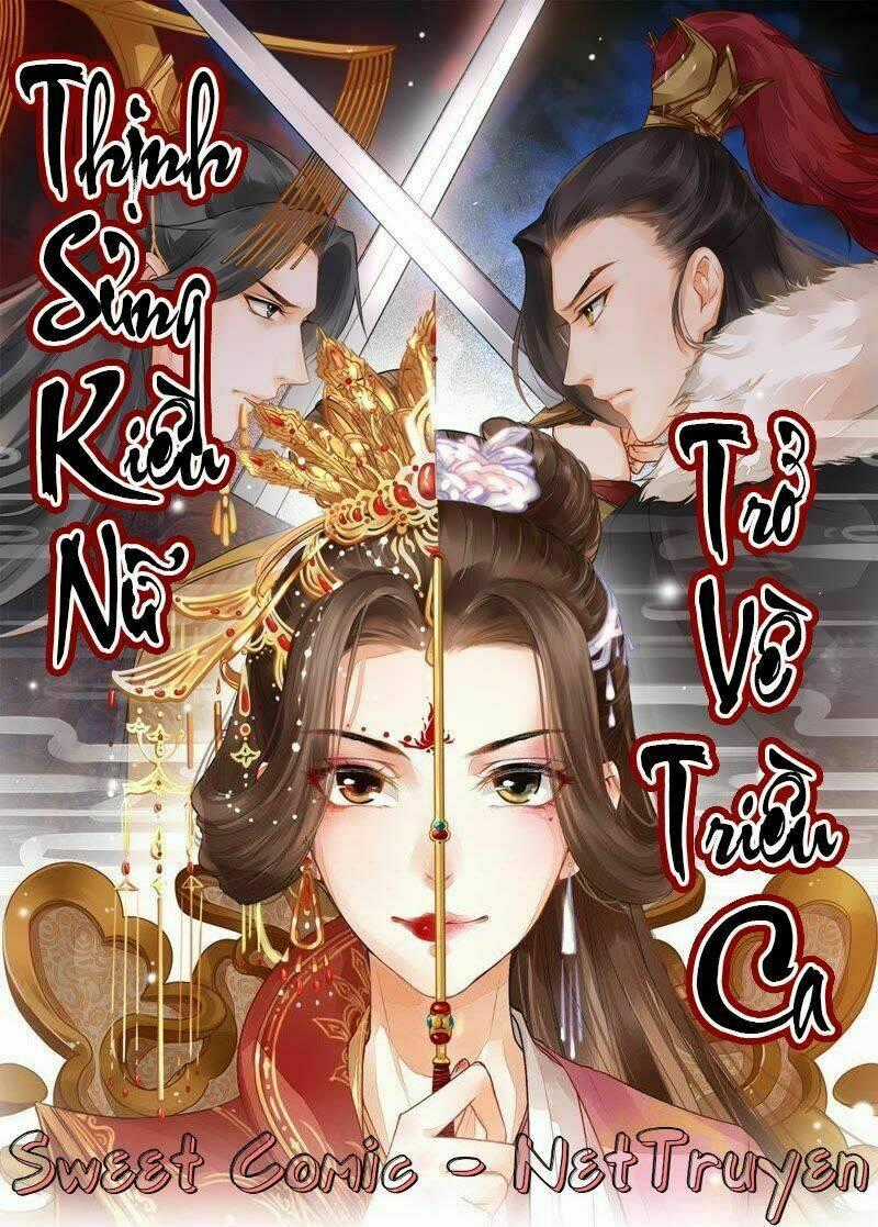 Thịnh Sủng Kiều Nữ Trở Về Triều Ca Chapter 17 trang 1