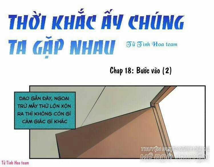 Thời Khắc Ấy, Chúng Ta Gặp Nhau Chapter 18 trang 0