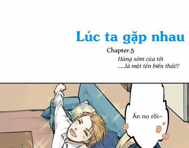 Thời Khắc Ấy, Chúng Ta Gặp Nhau Chapter 5 trang 0