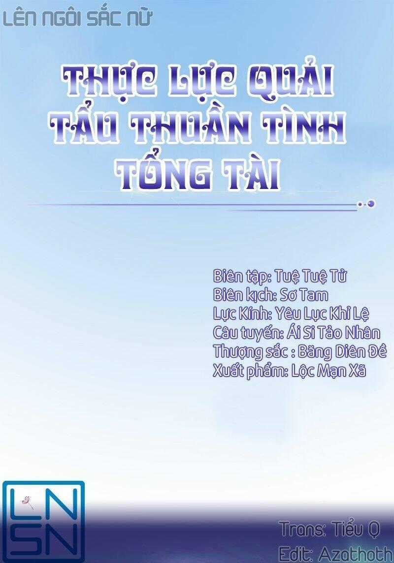 Thực Lực Quải Tẩu Thuần Tình Tổng Tài Chapter 7 trang 0