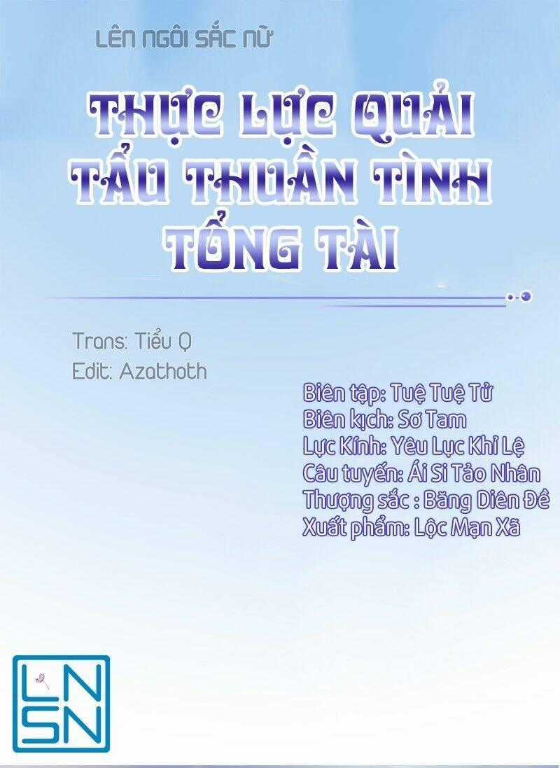 Thực Lực Quải Tẩu Thuần Tình Tổng Tài Chapter 8 trang 0