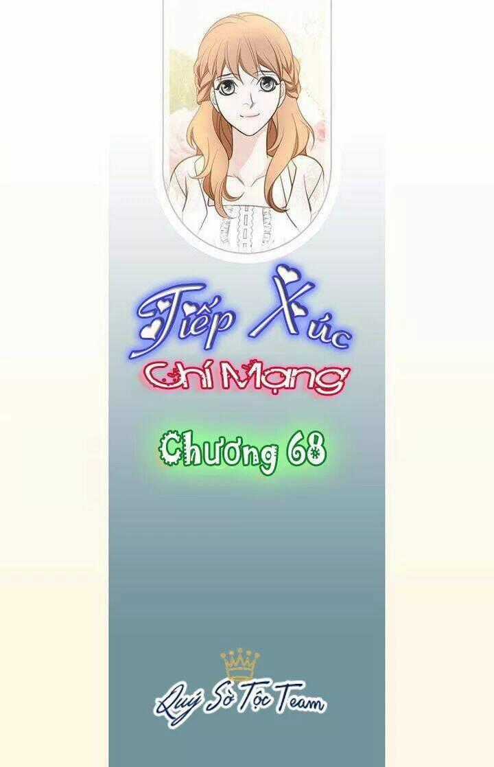 Tiếp xúc chí mạng Chapter 68 trang 1