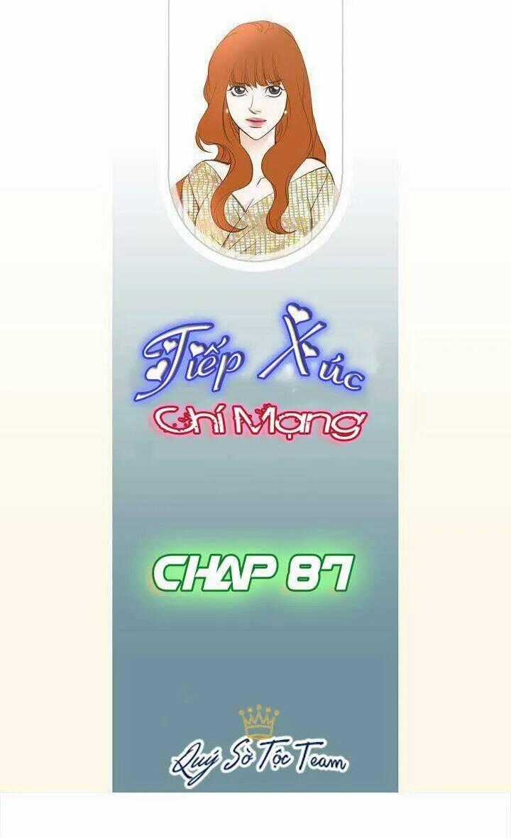 Tiếp xúc chí mạng Chapter 87 trang 1