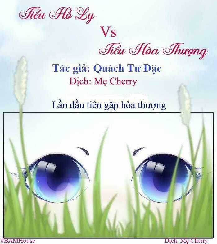 Tiểu Hồ Ly vs Tiểu Hóa Thượng Chapter 1 trang 0