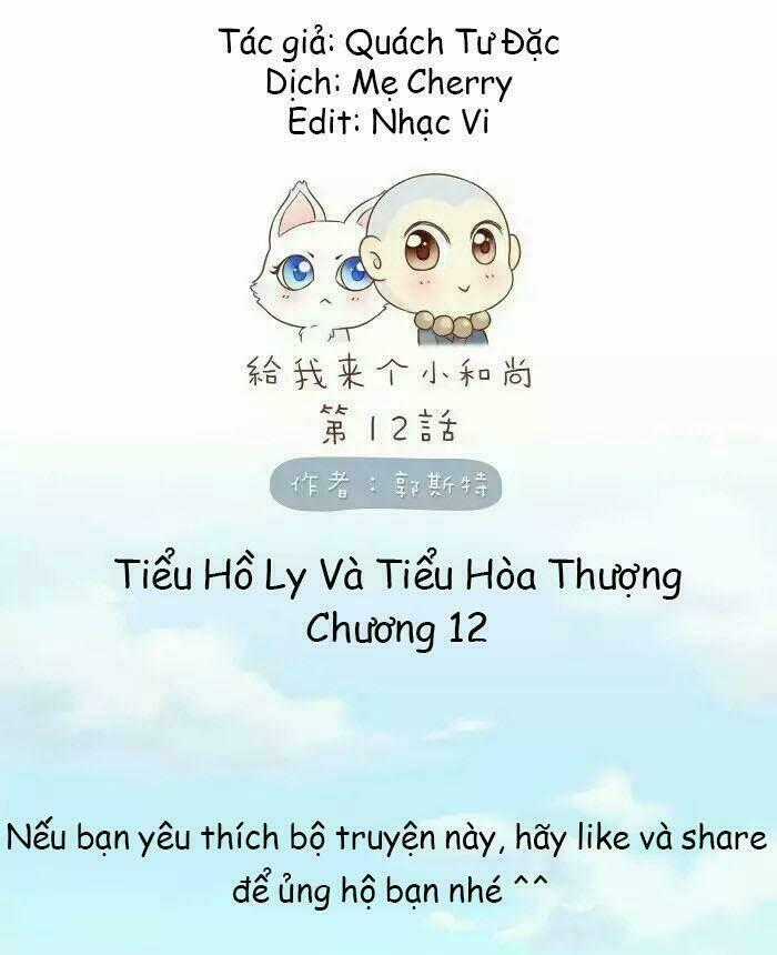 Tiểu Hồ Ly vs Tiểu Hóa Thượng Chapter 12 trang 0