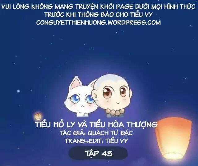 Tiểu Hồ Ly vs Tiểu Hóa Thượng Chapter 43 trang 1