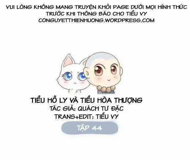 Tiểu Hồ Ly vs Tiểu Hóa Thượng Chapter 44 trang 1