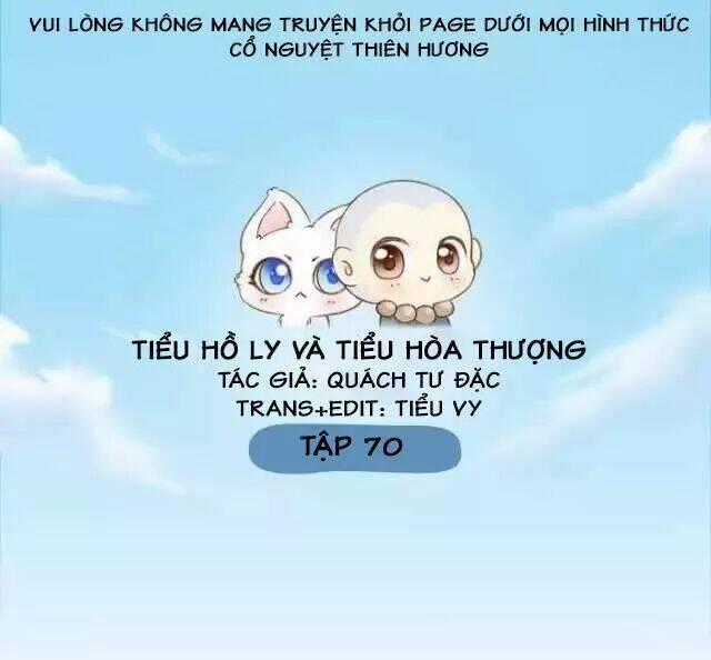 Tiểu Hồ Ly vs Tiểu Hóa Thượng Chapter 70 trang 1