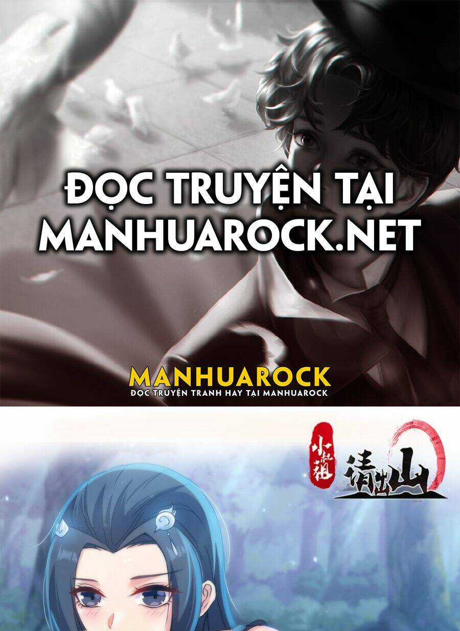 Tiểu Thúc Tổ Mời Xuất Sơn Chapter 58 trang 0