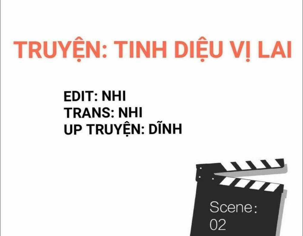 Tinh Diệu Vị Lai Chapter 2 trang 0