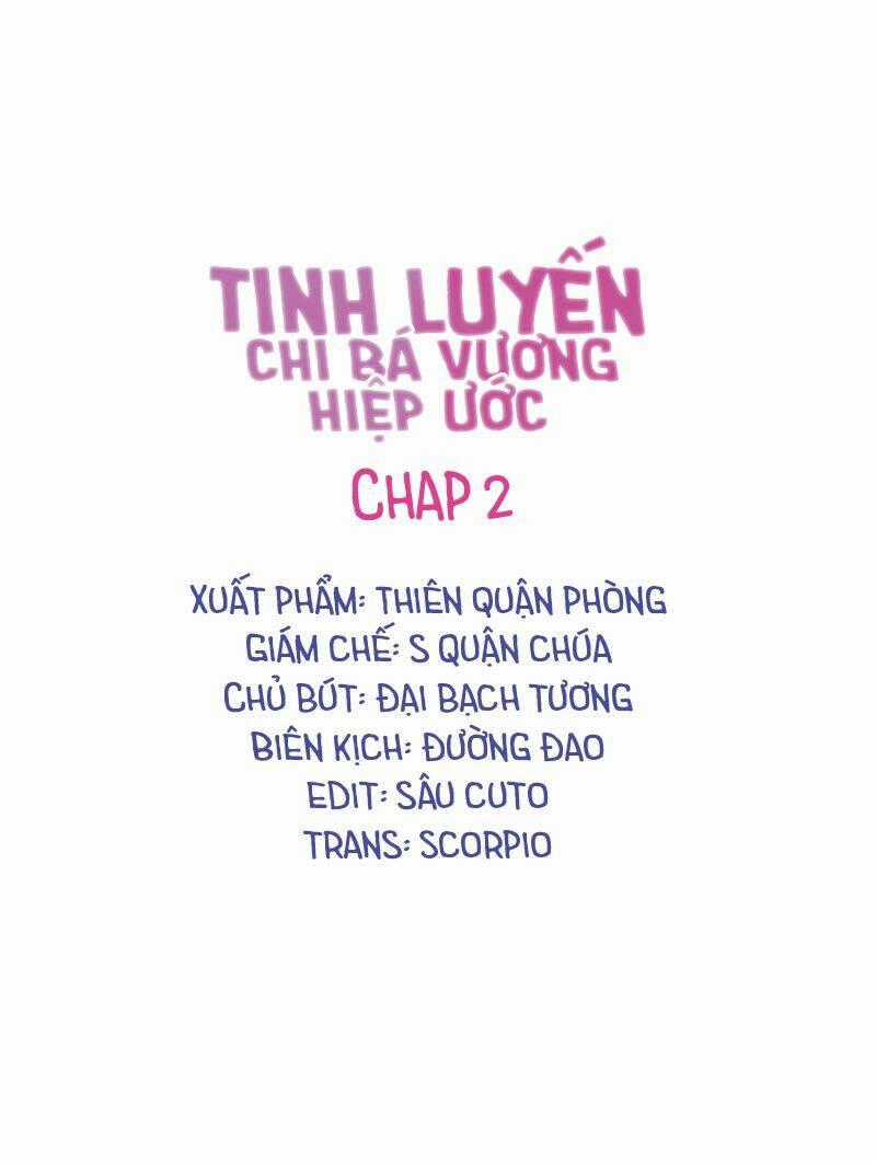 Tinh Luyến Chi Bá Vương Hiệp Ước Chapter 2 trang 1