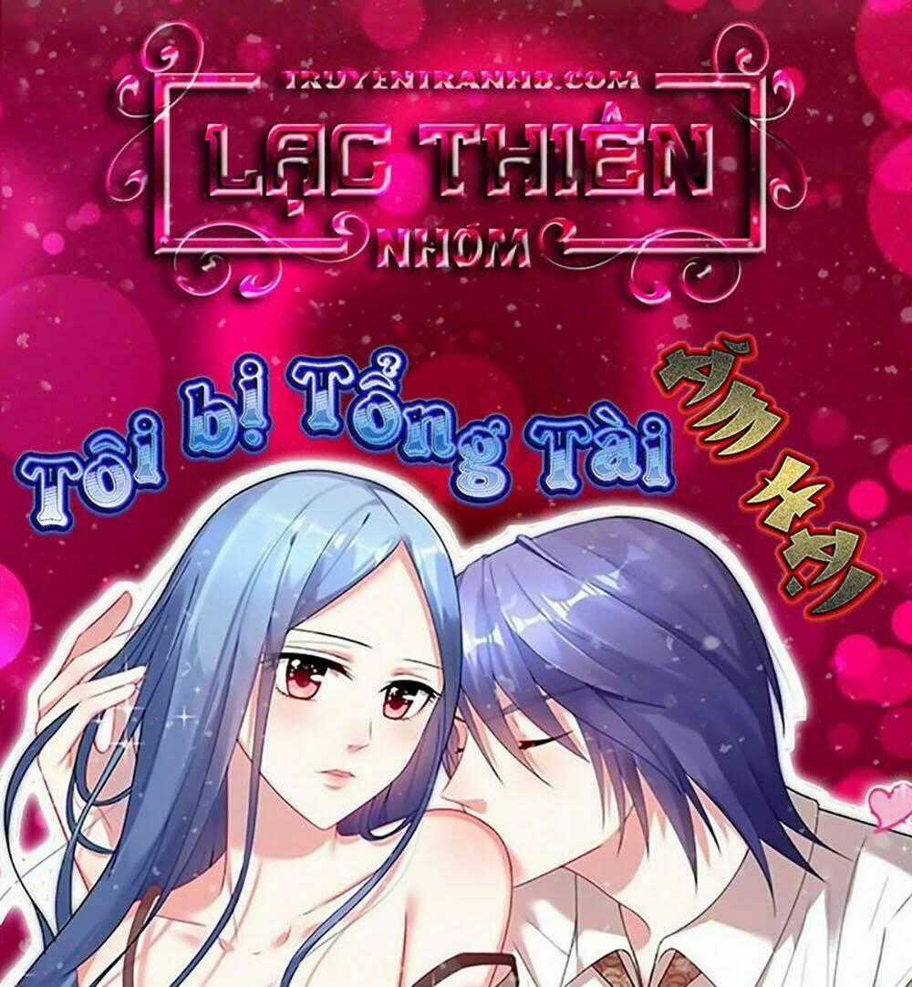 Tôi Bị Tổng Tài Ám Hại Chapter 102 trang 0