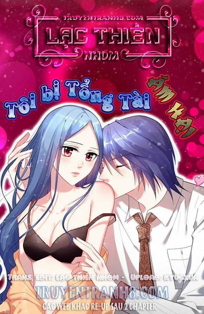 Tôi Bị Tổng Tài Ám Hại Chapter 123 trang 0