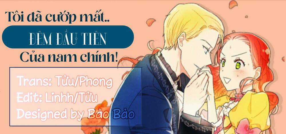 Tôi Đã Cướp Mất Đêm Đầu Tiên Của Nam Chính Chapter 10 trang 1