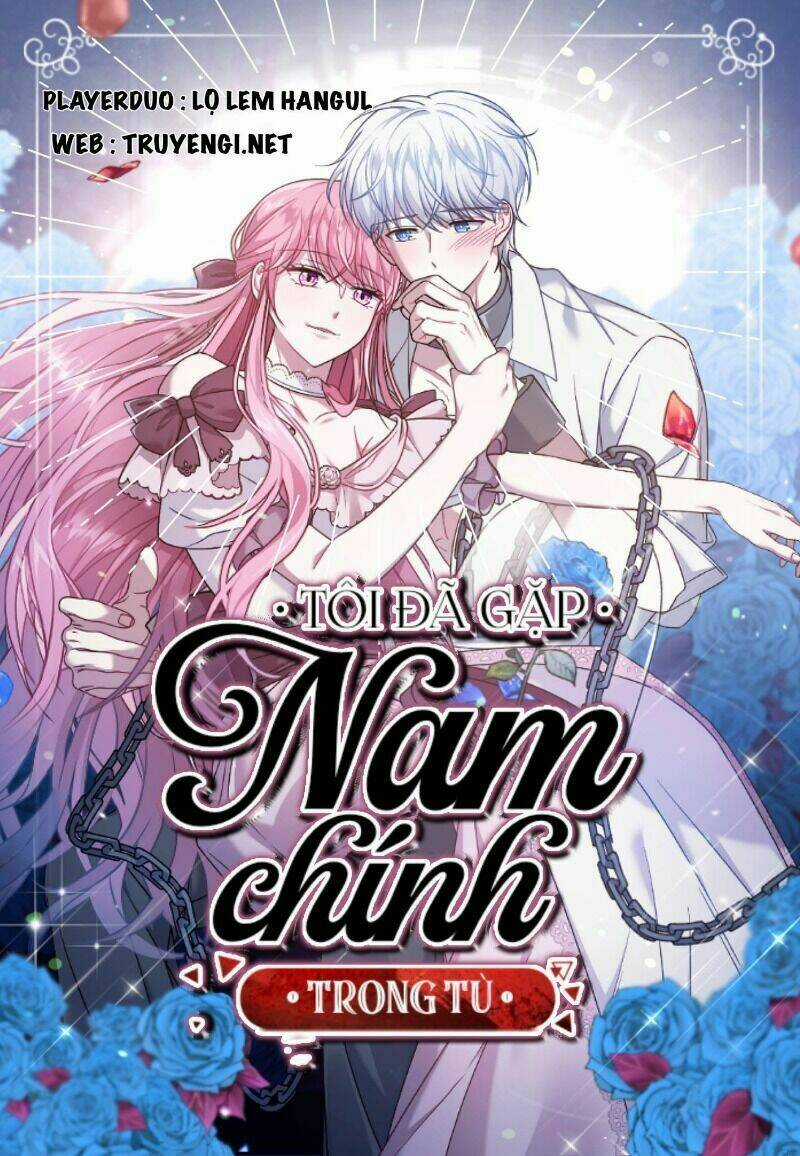 Tôi Đã Gặp Nam Chính Ở Trong Tù Chapter 18 trang 0