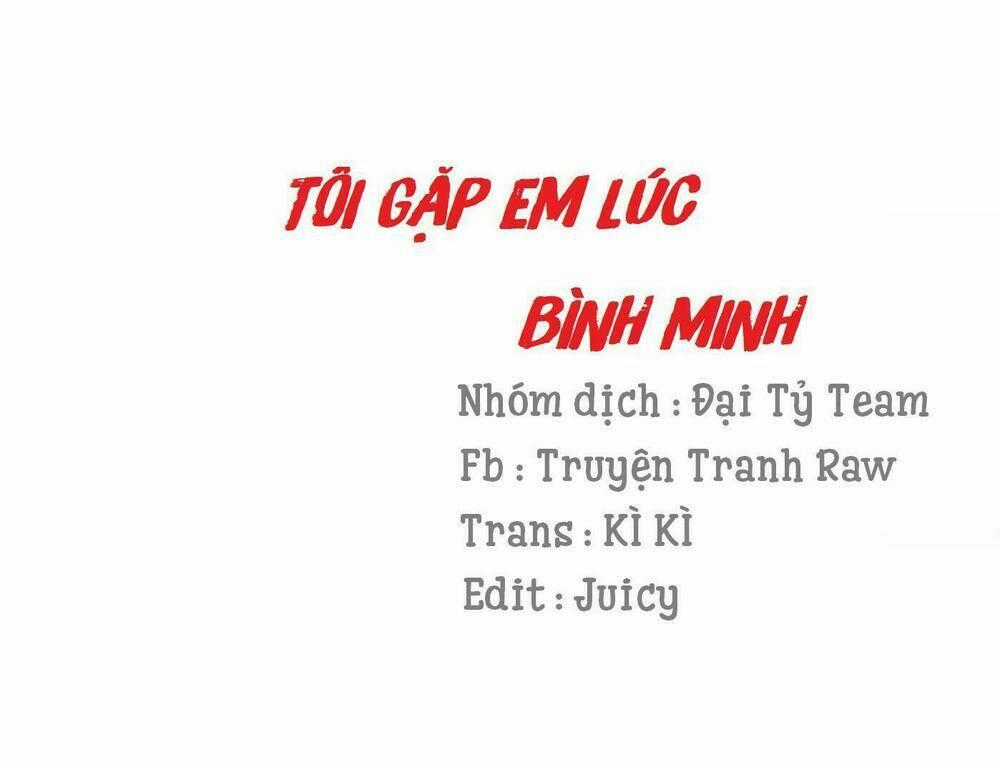 Tôi Gặp Em Lúc Bình Minh Chapter 20 trang 0