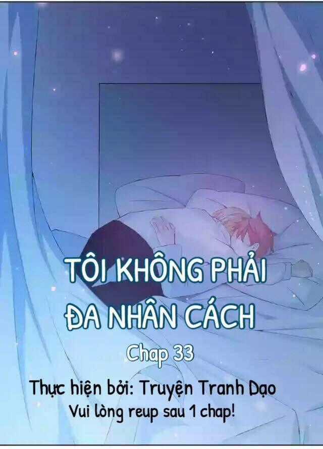 Tôi Không Phải Đa Nhân Cách Chapter 33 trang 0