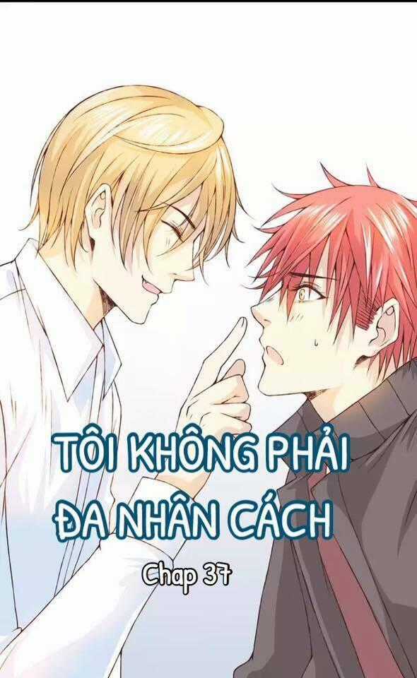 Tôi Không Phải Đa Nhân Cách Chapter 37 trang 1