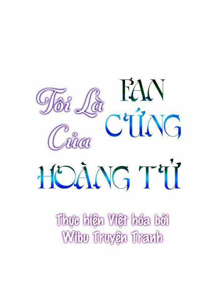 Tôi Là Fan Cứng Của Hoàng Tử Chapter 18 trang 1