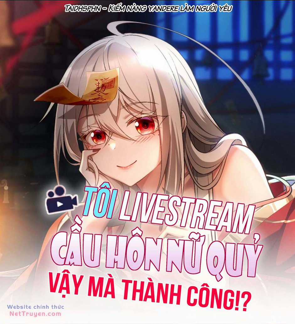 Tôi livestream cầu hôn nữ quỷ vậy mà thành công!? Chapter 43 trang 1