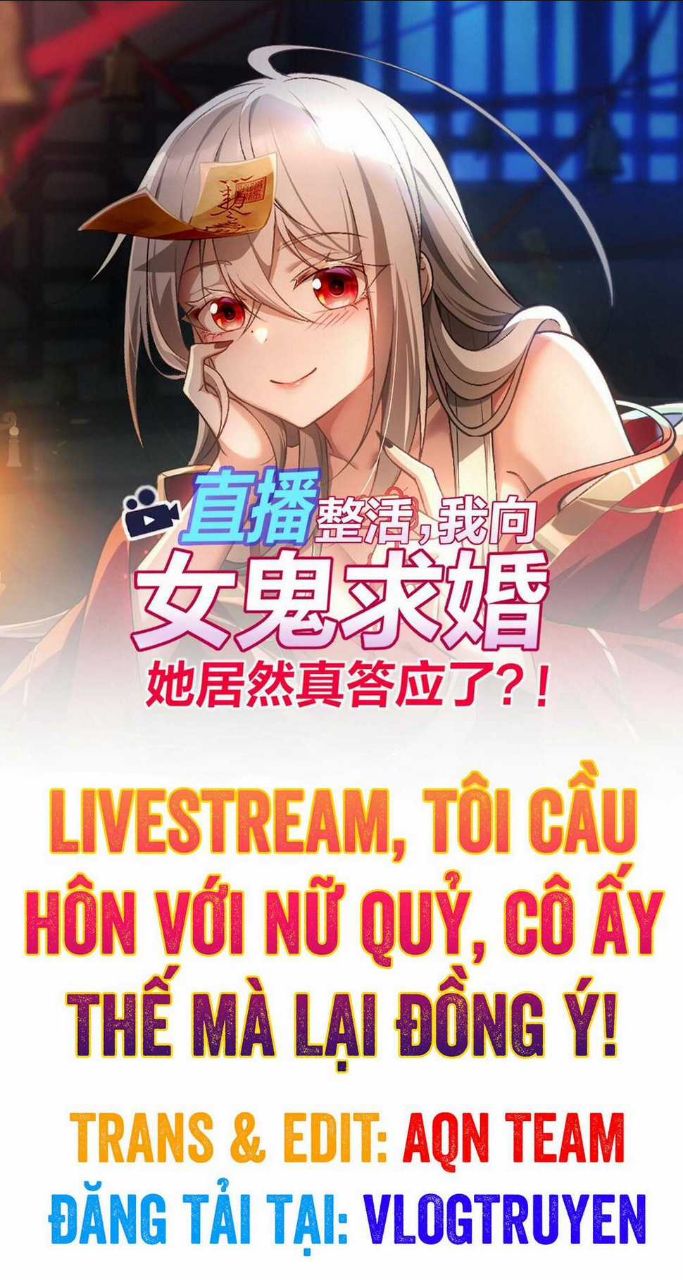 Tôi livestream cầu hôn nữ quỷ vậy mà thành công!? Chapter 5 trang 0