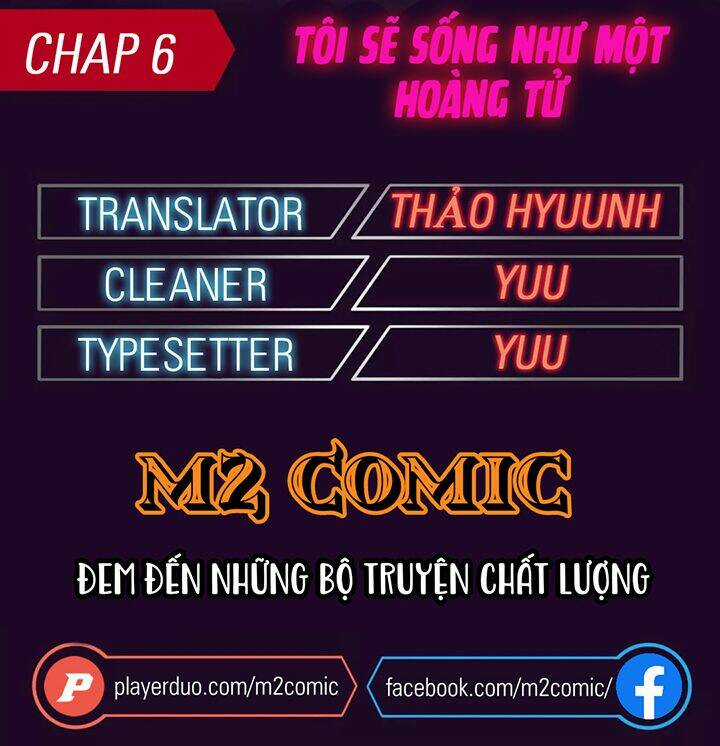 Tôi Sẽ Sống Như Một Hoàng Tử Chapter 6 trang 0