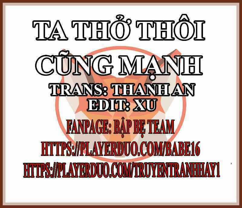 Tôi Thở Cũng Có Thể Mạnh Hơn Chapter 46 trang 0