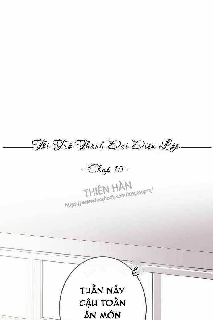 Tôi Trở Thành Đại Diện Của Lớp Chapter 15 trang 1