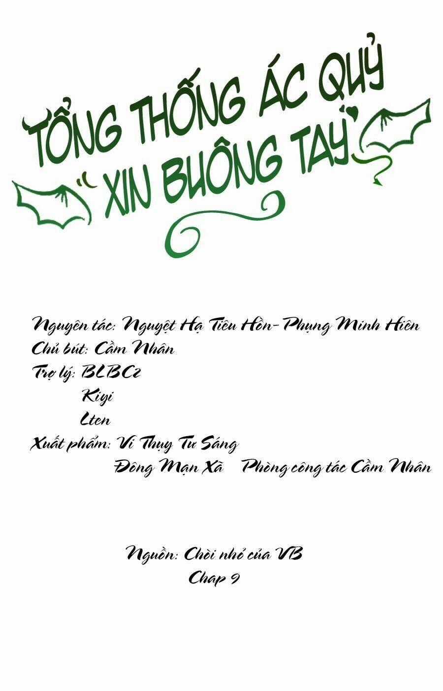 Tổng Thống Ác Quỷ Xin Buông Tay Chapter 9 trang 0