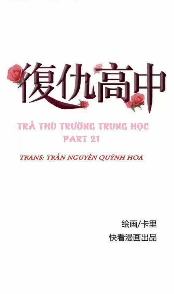 Trả Thù Trường Trung Học Chapter 21 trang 0