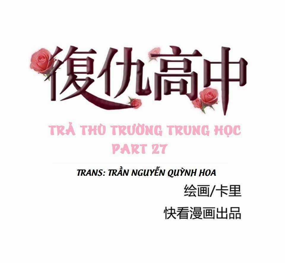 Trả Thù Trường Trung Học Chapter 27 trang 0