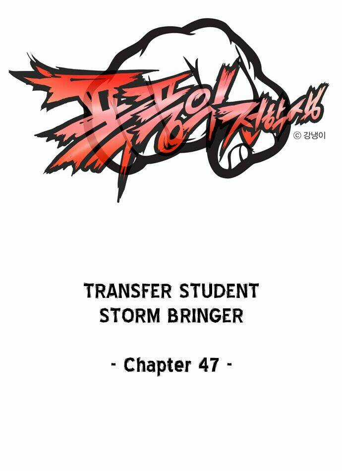 Transfer Student Storm Bringer Chapter 47 trang 0