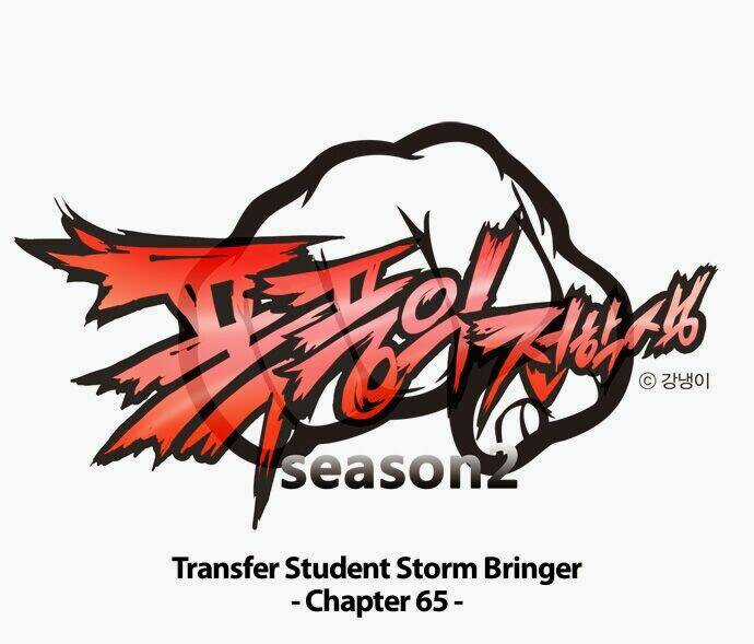 Transfer Student Storm Bringer Chapter 65 trang 0