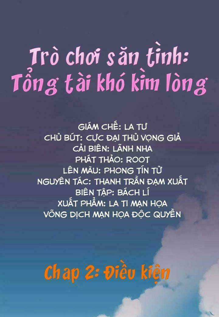 Trò Chơi Săn Tình – Tổng Tài Khó Kìm Lòng Chapter 2 trang 0