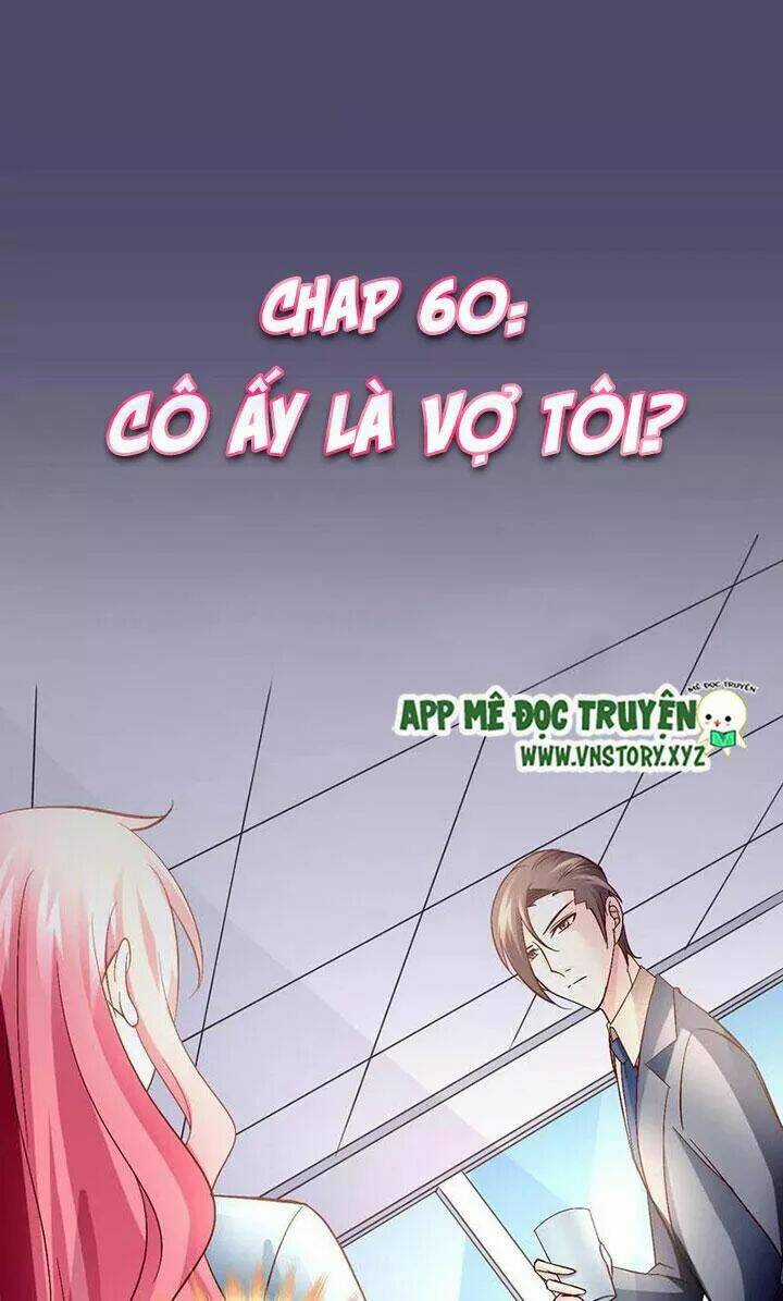 Trò Chơi Săn Tình – Tổng Tài Khó Kìm Lòng Chapter 60 trang 0