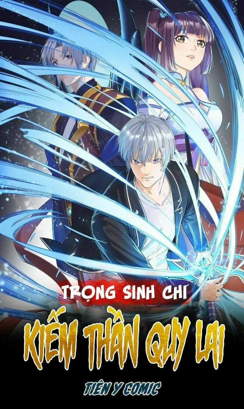 Trọng Sinh Chi Kiếm Thần Quy Lai Chapter 10 trang 0