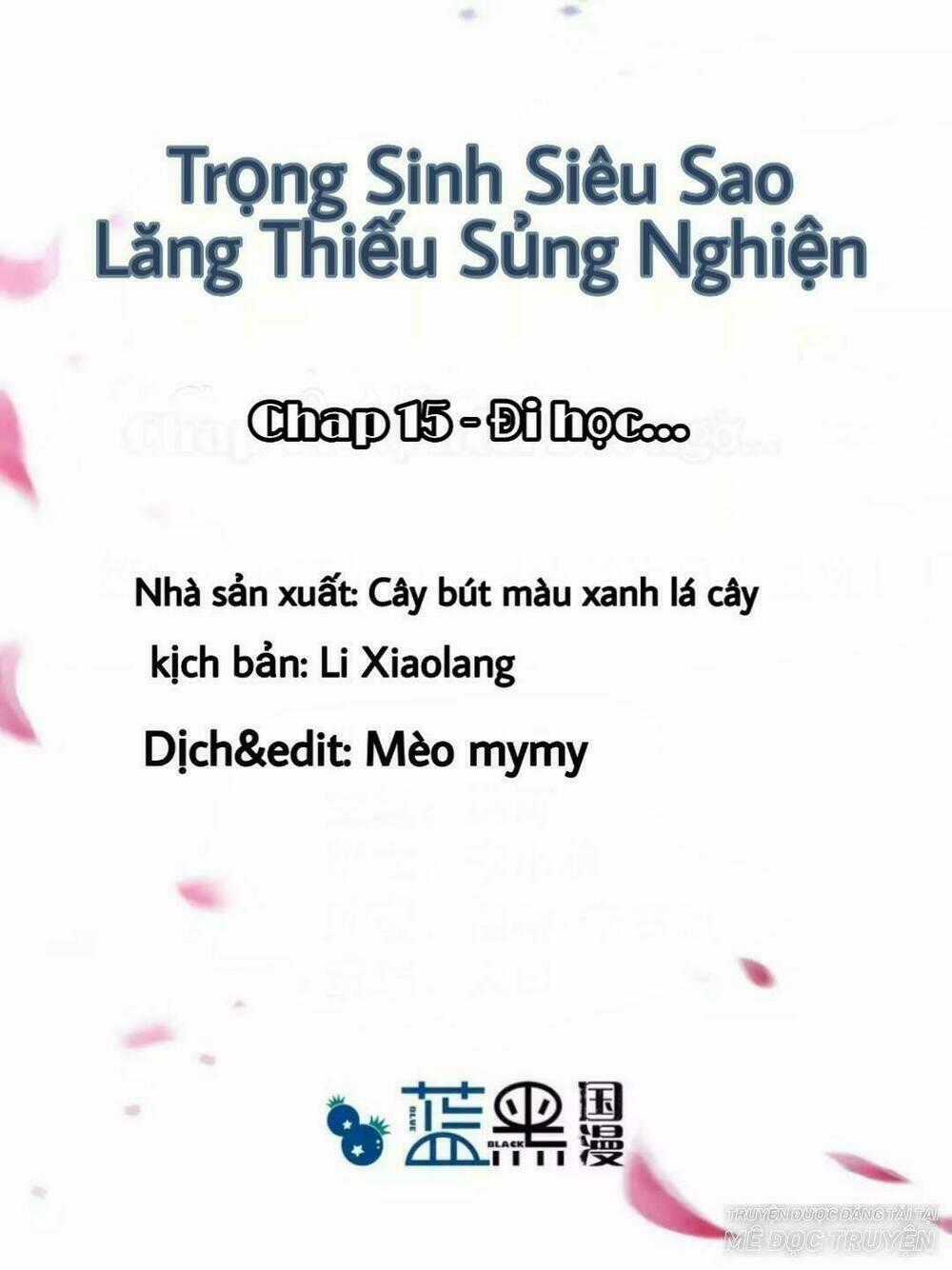 Trọng Sinh Siêu Sao - Lăng Thiếu Sủng Nghiện Chapter 15 trang 0