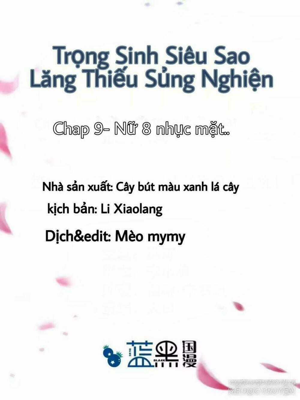 Trọng Sinh Siêu Sao - Lăng Thiếu Sủng Nghiện Chapter 9 trang 0