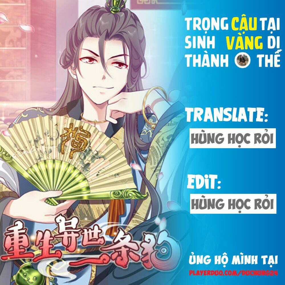 Trọng Sinh Thành Cậu Vàng Tại Dị Thế Chapter 6 trang 0